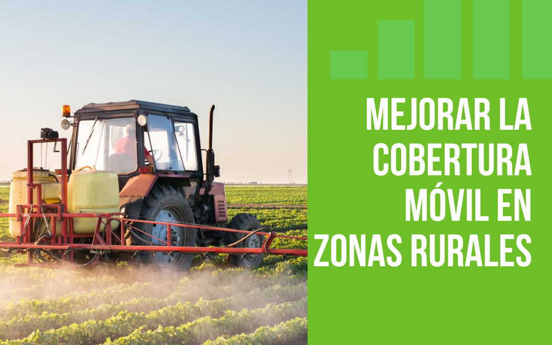 ¿Cómo mejorar la señal móvil en zonas rurales?