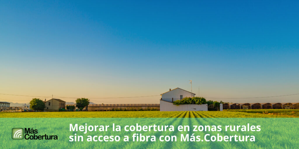 mejorar cobertura zonas rurales